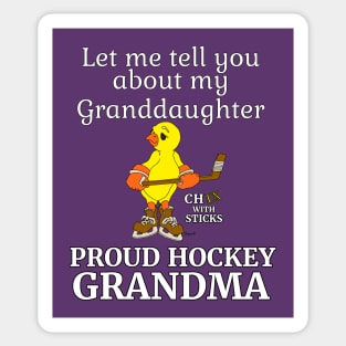 Hockey Granddaughter Proud Grandma T-Shirt Sticker